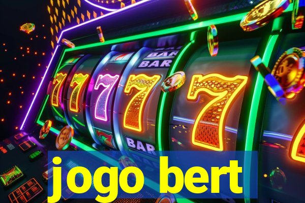 jogo bert